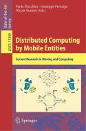 Distributed Computing by Mobile Entities edito da Springer-Verlag GmbH