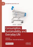 Consumption, Sustainability And Everyday Life edito da Springer International Publishing AG