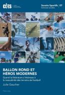 Ballon Rond et Héros Modernes edito da Lang, Peter