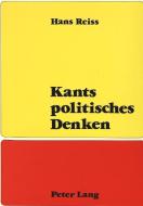 Kants politisches Denken di Hans Reiss edito da P.I.E.
