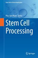 Stem Cell Processing edito da Springer-Verlag GmbH