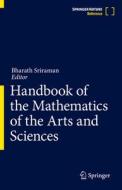 Handbook Of The Mathematics Of The Arts And Sciences edito da Springer International Publishing Ag