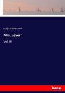 Mrs. Severn di Mary Elizabeth Carter edito da hansebooks