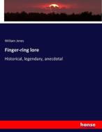 Finger-ring lore di William Jones edito da hansebooks