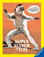 Superheldentiere - Unglaubliche Fähigkeiten und Rekorde di Quarto Publishing edito da Ravensburger Verlag