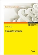 Umsatzsteuer di Ralf Walkenhorst edito da NWB Verlag