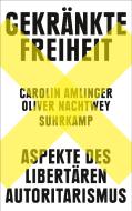 Gekränkte Freiheit di Carolin Amlinger, Oliver Nachtwey edito da Suhrkamp Verlag AG