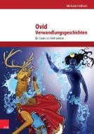 Ovid, Verwandlungsgeschichten di Michaela Hellmich, Ovid edito da Vandenhoeck + Ruprecht