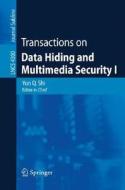 Transactions on Data Hiding and Multimedia Security I edito da Springer Berlin Heidelberg