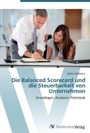 Die Balanced Scorecard und die Steuerbarkeit von Unternehmen di Stefan Hadrbolec edito da AV Akademikerverlag