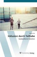 Inklusion durch Teilhabe di Werner Eitle edito da AV Akademikerverlag