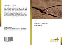 Esperanza y Coraje di Salvador León Belén edito da CREDO EDICIONES