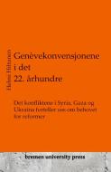 Genèvekonvensjonene i det 22. århundre di Helmi Hiltunen edito da Bremen University Press