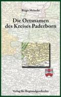 Die Ortsnamen des Kreises Paderborn di Birgit Meineke edito da Regionalgeschichte Vlg.