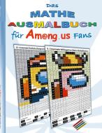 Das Mathe Ausmalbuch für Am@ng.us Fans di Ricky Roogle edito da Books on Demand