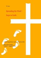 Spreading the Word - Steps to Faith di W. Goss edito da Books on Demand