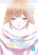 More than a Doll 09 di Shinichi Fukuda edito da Egmont Manga