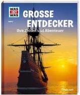 Große Entdecker. Ihre Reisen und Abenteuer di Karin Finan edito da Tessloff Verlag