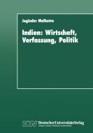 Indien: Wirtschaft, Verfassung, Politik di Joginder Malhotra edito da Deutscher Universitätsverlag