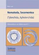 Suwasserfauna Von Mitteleuropa, Bd. 04/1-1: Nematoda, Secernentea (tylenchida, Aphelenchida) di Pieter A.A. Loof edito da Spektrum Akademischer Verlag