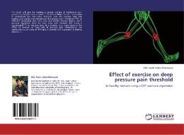 Effect of exercise on deep pressure pain threshold di Md. Saleh Uddin Mahmood edito da LAP Lambert Academic Publishing