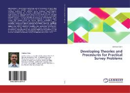 Developing Theories and Procedures for Practical Survey Problems di Amitava Saha edito da LAP Lambert Academic Publishing