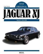Das Original: Jaguar XJ di Nigel Thorley edito da Heel Verlag GmbH