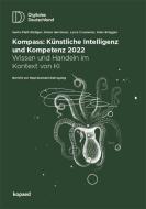 Kompass: Künstliche Intelligenz & Kompetenz #1 di Senta Pfaff-Rüdiger, Simon Hermann, Laura Cousseran, Niels Brüggen edito da Kopäd Verlag