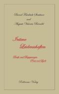 Intime Leidenschaften di Bernd Friedrich Strattner edito da Re Di Roma-Verlag