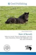 Noir (cheval) edito da Ceed Publishing