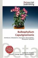 Bulbophyllum Caputgnomonis edito da Betascript Publishing