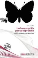 Hofmannophila Pseudospretella edito da Cred Press