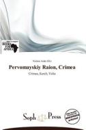 Pervomayskiy Raion, Crimea edito da Duc