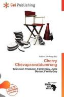 Cherry Chevapravatdumrong edito da Cel Publishing