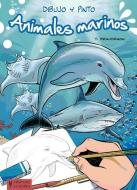 Dibujo y pinto animales marinos di Thierry Beaudenon edito da Editorial Hispano Europea S.A.