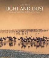 Light And Dust di Federico Veronesi edito da Marsilio