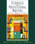 Professional and Technical Writing di George E. Kennedy, Tracy T. Montgomery edito da Pearson Education (US)