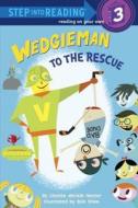 Wedgieman to the Rescue di Charise Mericle Harper edito da Random House Books for Young Readers