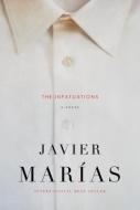 The Infatuations di Javier Marias edito da KNOPF