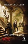 Serpent's Kiss di Melissa de La Cruz edito da Hyperion Books