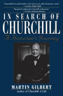 In Search of Churchill di Martin Gilbert edito da John Wiley & Sons