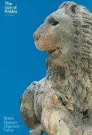 The Lion Of Knidos di Ian Jenkins edito da British Museum Press