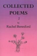 Collected Poems di Rachel Beresford edito da Arthur H.stockwell Ltd