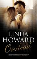 Overload di Linda Howard edito da Severn House Publishers Ltd