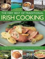 The Very Best of Traditional Irish Cooking di Biddy White Lennon, Georgina Campbell edito da Anness Publishing
