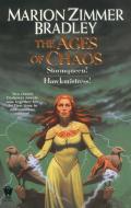 The Ages of Chaos di Marion Zimmer Bradley edito da Daw Books