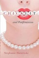 Chick Lit and Postfeminism di Stephanie Harzewski edito da University Press of Virginia