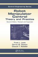 Robot Manipulator Control di Frank L. Lewis, Darren M. Dawson, Chaouki T. Abdallah edito da Taylor & Francis Inc