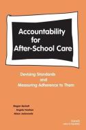 Accountability for After-school Care di Megan Beckett, Angela Hawken, Alison Jacknowitz edito da RAND