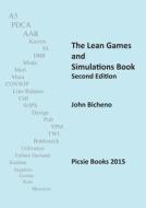 The Lean Games and Simulations Book di John Bicheno edito da Picsie Books